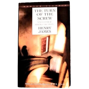 The Turn of the Screw and Other Short Fiction (Bantam Classics) by Henry James